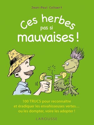 cover image of Ces herbes... pas si mauvaises !